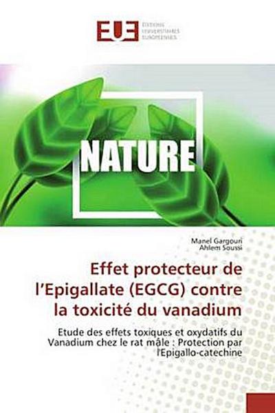 Effet protecteur de l’Epigallate (EGCG) contre la toxicité du vanadium