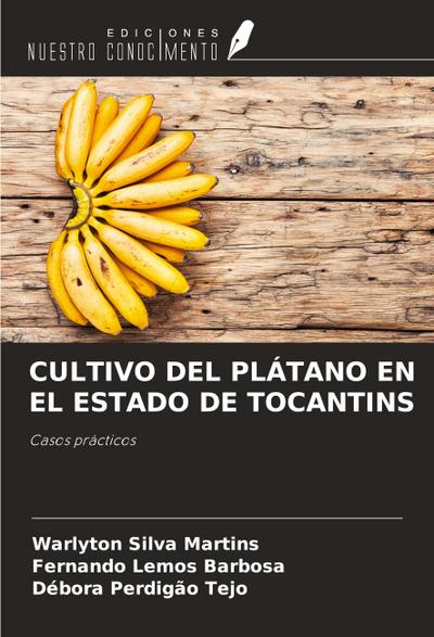 CULTIVO DEL PLÁTANO EN EL ESTADO DE TOCANTINS
