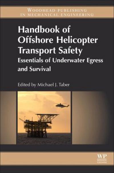 Handbook of Offshore Helicopter Transport Safety