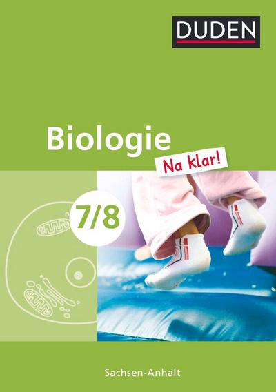 Biologie Na klar! 7/8 Lehrbuch Sachsen-Anhalt Sekundarschule