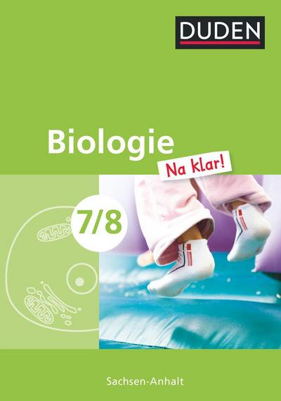 Biologie Na klar! 7/8 Lehrbuch Sachsen-Anhalt Sekundarschule