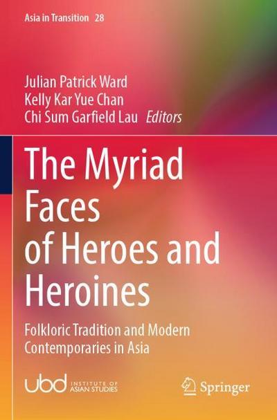 The Myriad Faces of Heroes and Heroines