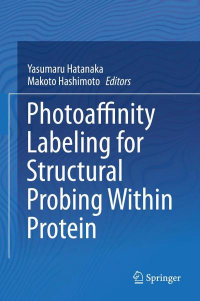 Photoaffinity Labeling for Structural Probing Within Protein