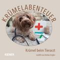 Krümelabenteuer - Krümel beim Tierarzt