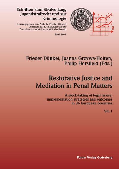 Restorative Justice and Mediation in Penal Matters