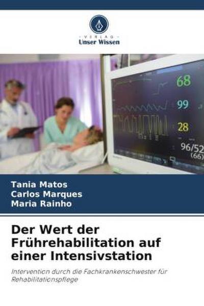 Der Wert der Frührehabilitation auf einer Intensivstation