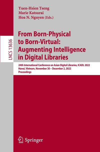 From Born-Physical to Born-Virtual: Augmenting Intelligence in Digital Libraries
