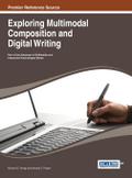 Exploring Multimodal Composition and Digital Writing