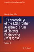 The Proceedings of the 12th Frontier Academic Forum of Electrical Engineering (FAFEE2025)