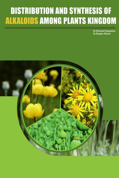 Distribution and Synthesis of Alkaloids Among Plant kingdom