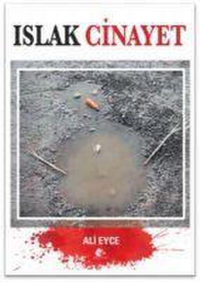 Islak Cinayet