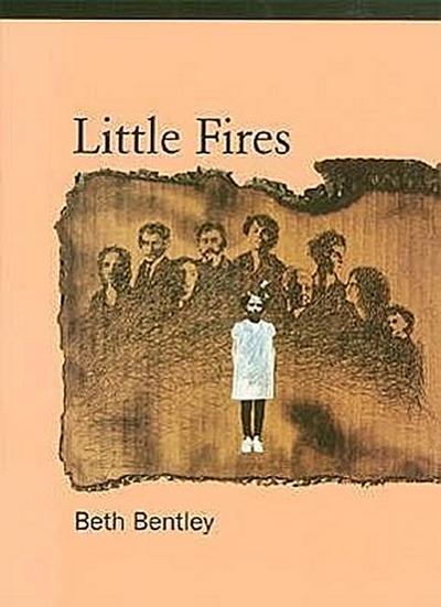 Bentley, B: LITTLE FIRES