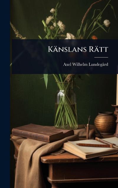 Känslans Rätt