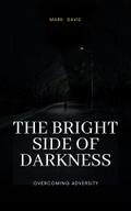 The Bright Side of Darkness