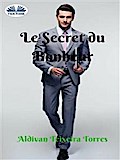 Le Secret Du Bonheur
