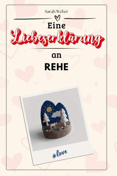 Eine Liebeserklärung an Rehe