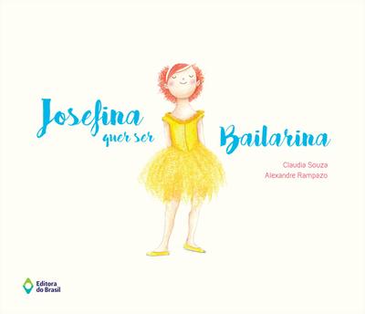 Josefina quer ser bailarina