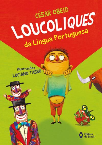 Loucoliques da língua portuguesa