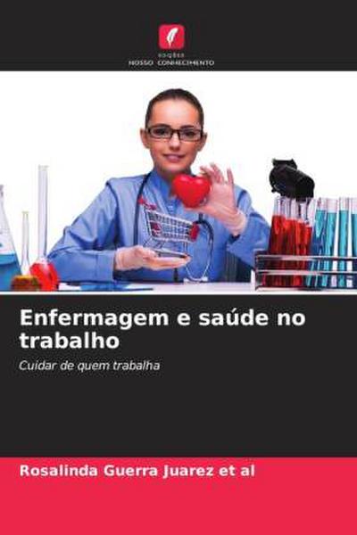 Enfermagem e saúde no trabalho