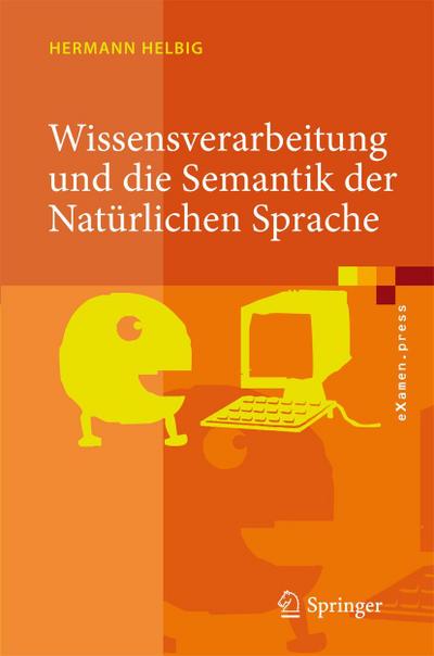 Wissensverarbeitung und die Semantik der Natürlichen Sprache