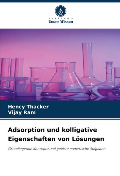 Adsorption und kolligative Eigenschaften von Lösungen