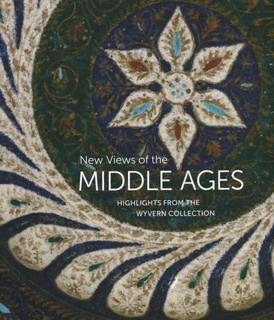 New Views of the Middle Ages