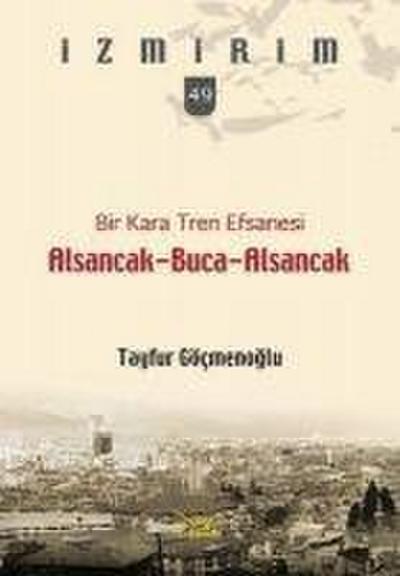 Bir Kara Ten Efsanesi - Alsancak Buca Alsancak