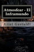 Atmosfear: Colapso en el inframundo
