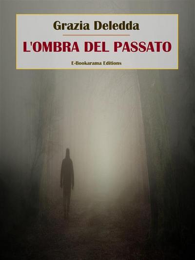 L’ombra del passato