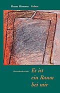 Es ist ein Raum bei mir