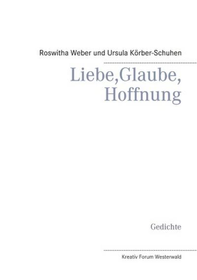 Liebe, Glaube, Hoffnung