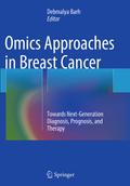 Omics Approaches in Breast Cancer
