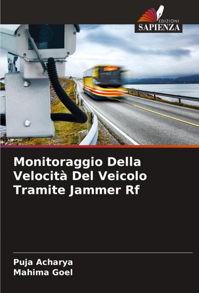 Monitoraggio Della Velocità Del Veicolo Tramite Jammer Rf