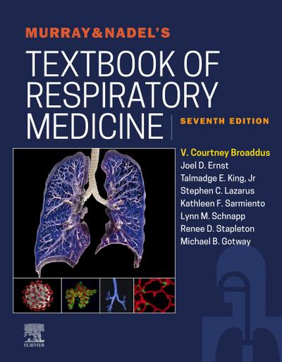 Murray & Nadel’s Textbook of Respiratory Medicine