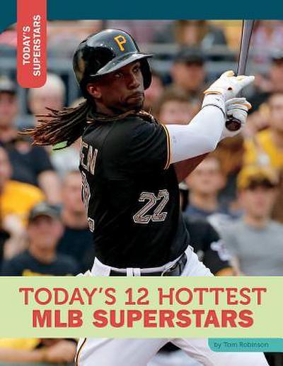 Today’s 12 Hottest Mlb Superstars