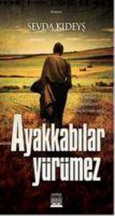 Ayakkabilar Yürümez