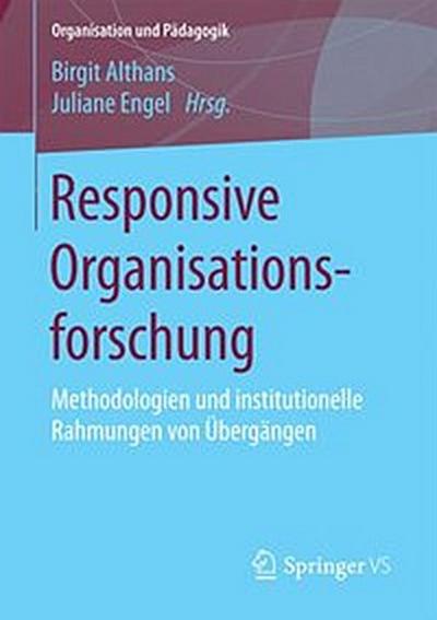 Responsive Organisationsforschung