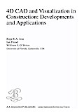 4D CAD and Visualization in Construction