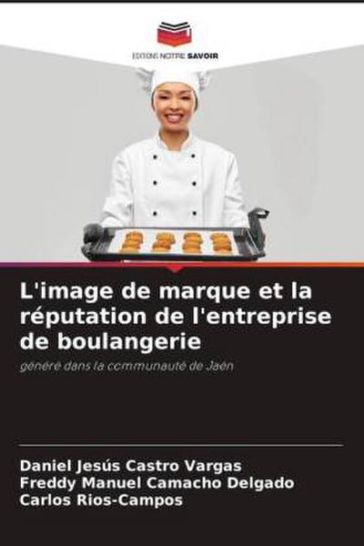 L’image de marque et la réputation de l’entreprise de boulangerie