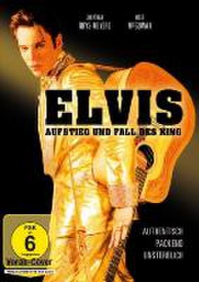 Elvis - Aufstieg und Fall des King