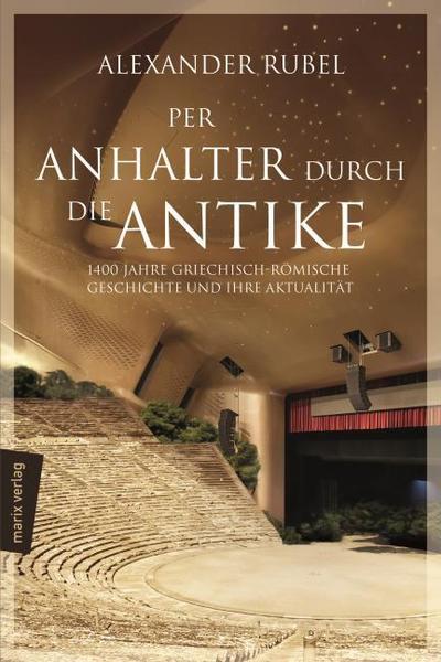 Per Anhalter durch die Antike