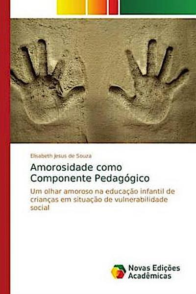 Amorosidade como Componente Pedagógico