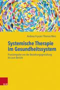 Systemische Therapie im Gesundheitssystem