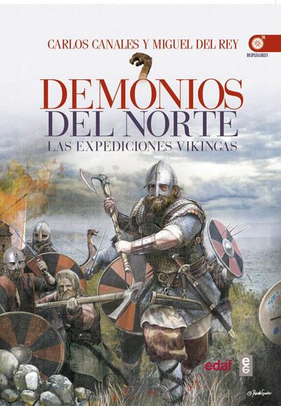 Demonios del Norte. Las Expediciones Vikingas