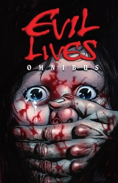 EVIL LIVES