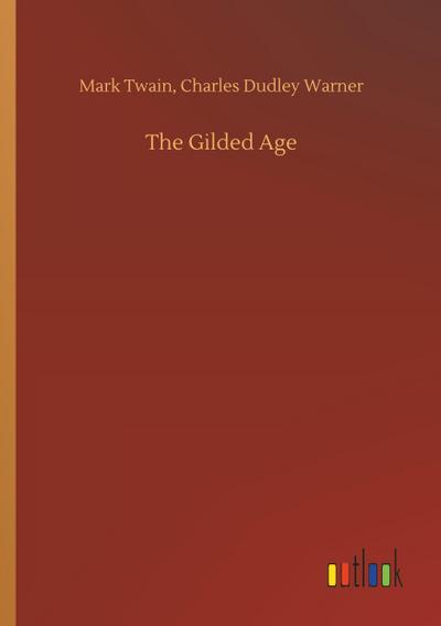 The Gilded Age