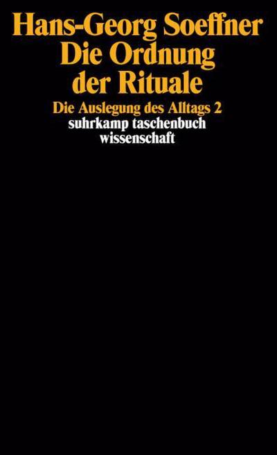 Die Ordnung der Rituale