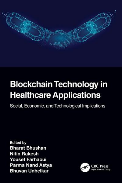 Blockchain Technology in Healthcare Applications