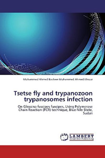 Tsetse fly and trypanozoon trypanosomes infection