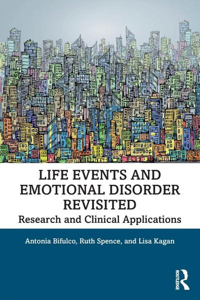 Life Events and Emotional Disorder Revisited